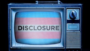 DISCLOSURE: Ser trans más allá de la pantalla