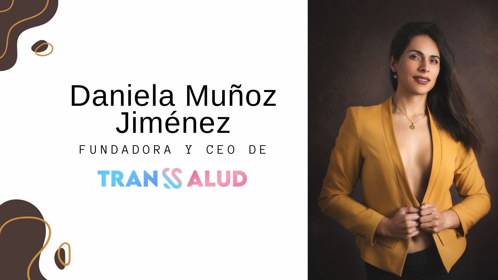 ¿Conoces a Daniela Muñoz Jiménez fundadora y CEO de Transsalud?